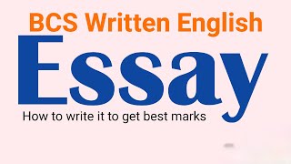 BCS Written | Essay Writing Technique | ইংরেজি রচনা লিখার নিয়ম | Part-01