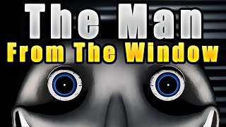 KEEP THE DOORS LOCKED | The Man From The Window [ALL ENDINGS]
