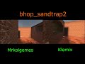 mmod bhop battle map bhop_sandtrap2 klemix vs nolimit