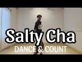 DANCE&COUNT | Salty Cha | LINEDANCE | Improver | Jaszmine Tan, Angel Liew, Heru Tian & EWS Winson