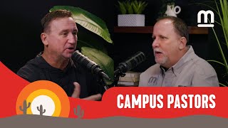 The Role of Campus Pastors // Mission City Podcast