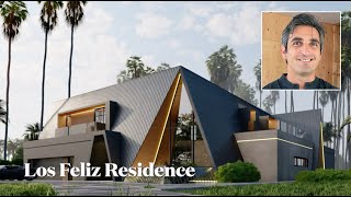 Architect Pouya Payan on his latest project — the Los Feliz Residence in Los Angeles