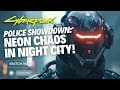 Epic Cyberpunk 2077 Police Showdown: Neon Chaos in Night City!