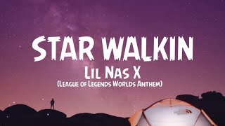 Lil Nas X - STAR WALKIN' (League of Legends Worlds Anthem) Lyrics video