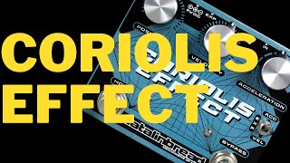 Catalinbread Coriolis Effect Demo