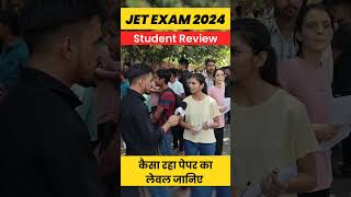 JET Exam 2024 Student Review || JET Paper Solution 2024 || JET Exam Answer Key #jet_2024 #jetclasses