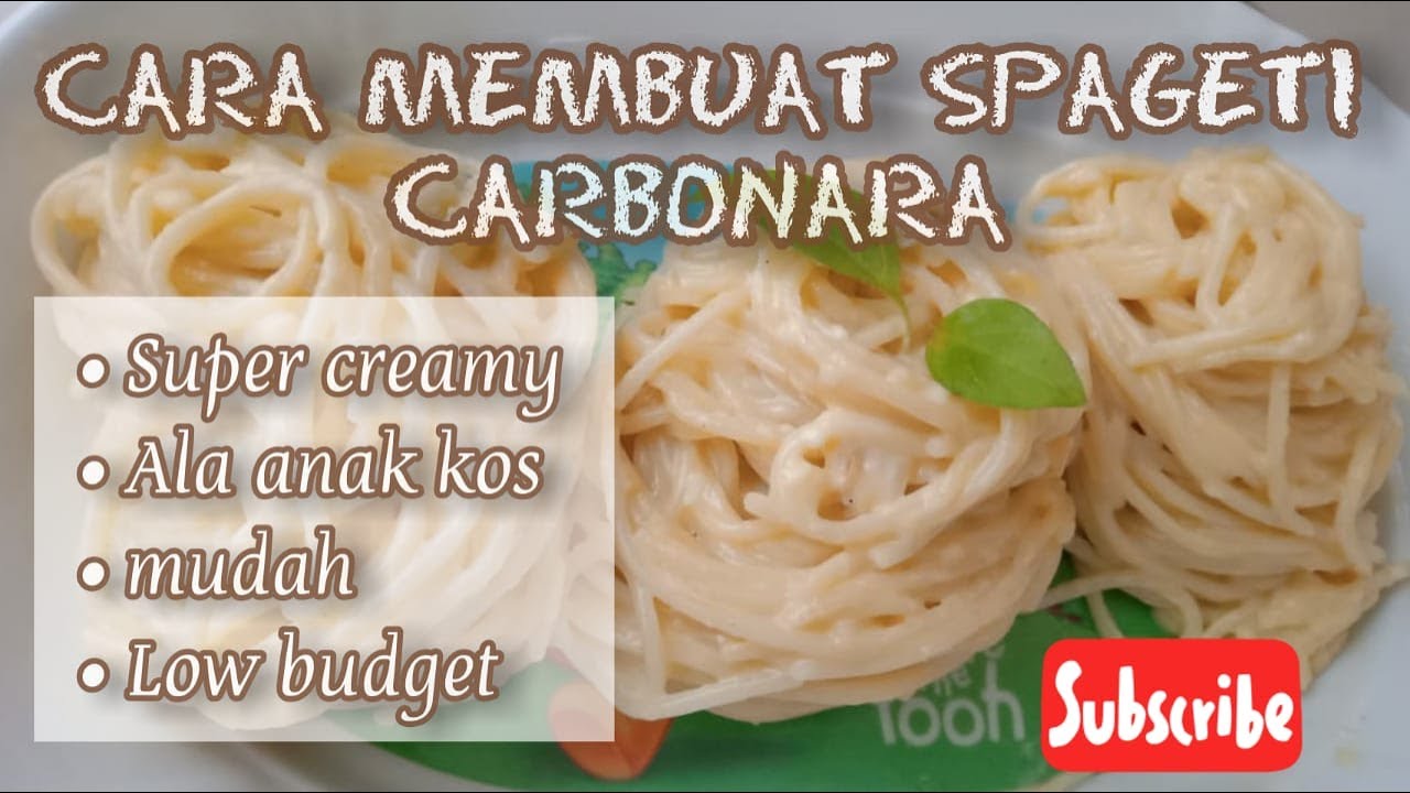 CARA MEMBUAT SPAGHETTI CARBONARA || SPAGHETTI CARBONARA ALA ANAK KOST ...