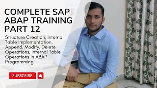 12. Structure Creation, Internal Table Implementation, Append, Modify, Delete Operations in ABAP