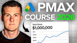 Performance Max Google Ads In 2026 (Free 2-Hour Course)