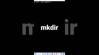 mkdir: Make Directory