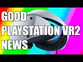 This Is Good For VR & PSVR2