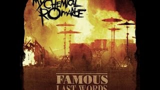 My Chemical Romance - Famous Last Words lyrics