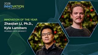 2026 Innovation of the Year: Dr. Zhaojian Li and Kyle Lammers