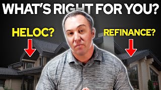 HELOC vs CASH OUT REFINANCE | Explained for Beginners