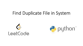 Leetcode - Find Duplicate File in System (Python)