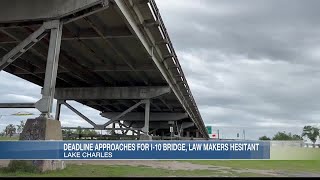 Deadline to approve proposal for I-10 Bridge approaches, local law makers hesitant to act