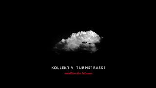 Kollektiv Turmstrasse - Rebellion Der Träumer (Das vollständige Album)