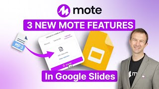 Achieve Accessible Learning in Google Slides - with three epic new Mote features