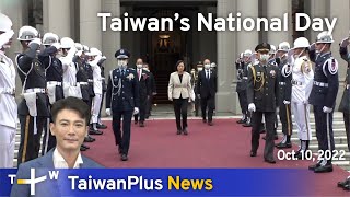 Taiwan’s National Day, 18:30, October 10, 2022 | TaiwanPlus News