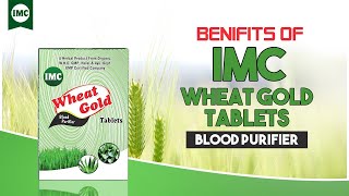 IMC Wheat Gold Tablets Health Benefits Hindi || How to Take Wheat Gold Tablets