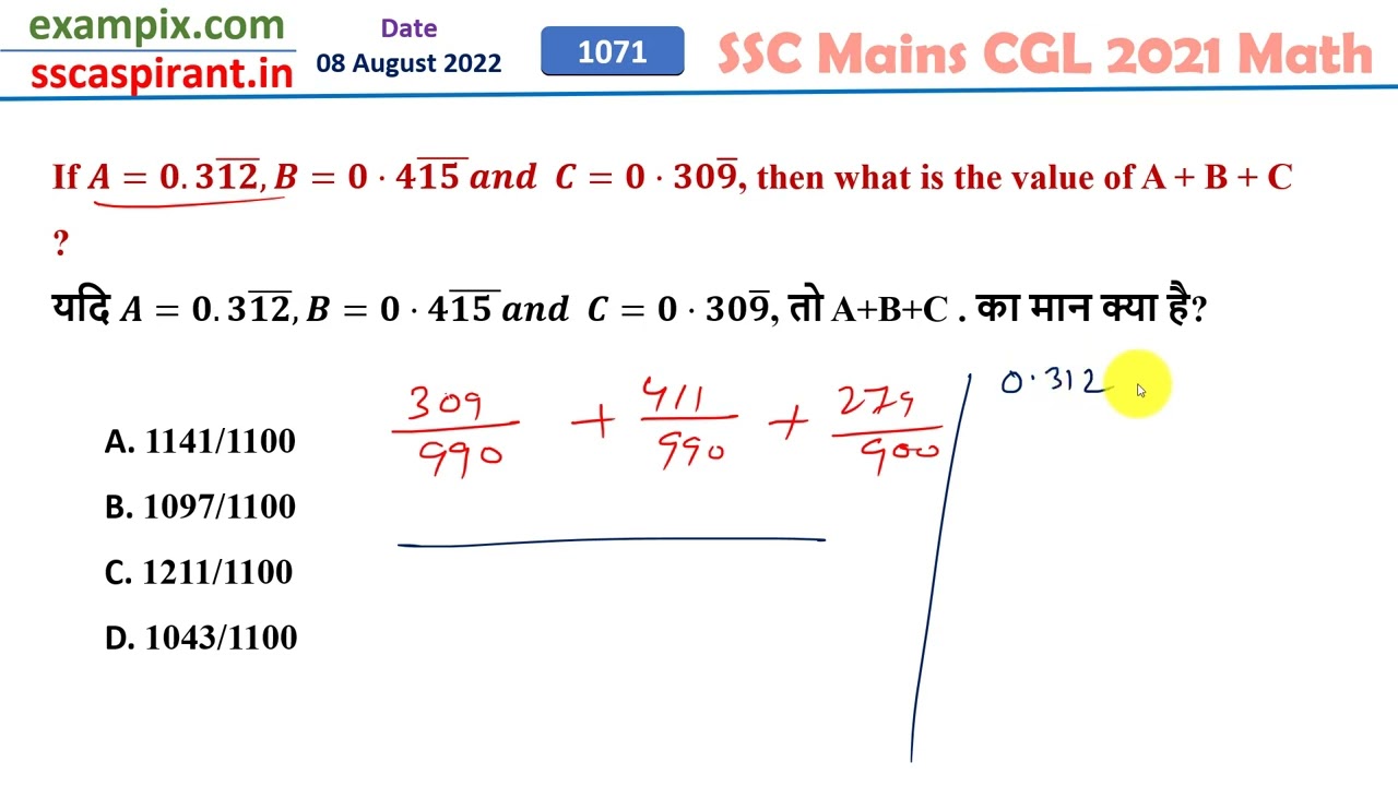 यदि A=0.3(12) ̅,B=0⋅4(15 ) ̅and C=0⋅309 ̅, तो A+B+C . का मान क्या है ...