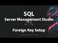SQL Server Management Studio - Setting up primary key & foreign key.