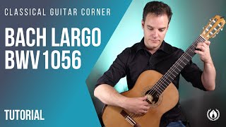 Bach Largo BWV 1056 Lesson