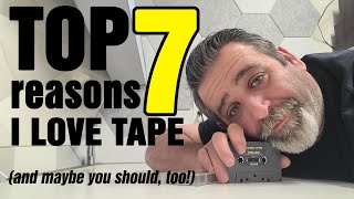 Top 7 Reasons Why I LOVE Tape - A GenX Perspective