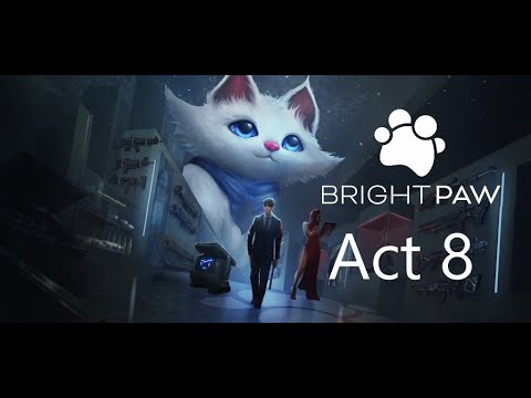 Bright Paw Act 8 Walkthrough
