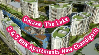 Omaxe The Lake 2 \u0026 3 BHK High Rise Apartment in New Chandigarh