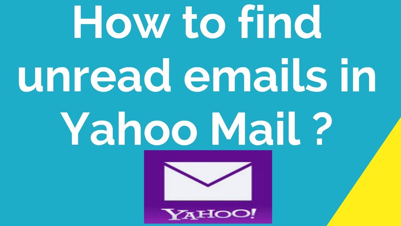 How To Find Unread Mail In Yahoo ? - YouTube