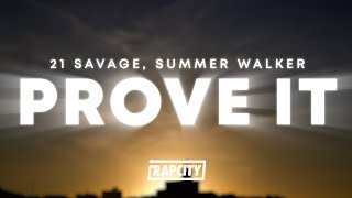 21 Savage, Summer Walker - prove it (Lyrics)