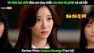 Vô tình hại chớt đứa con duy nhất của nhà tài phiệt và cái kết - Review phim hay