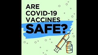 Are COVID-19 vaccines safe and effective? 🧪