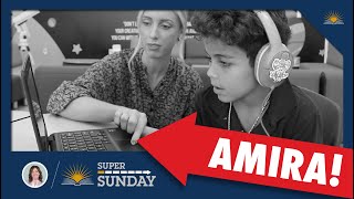 Super Sunday: Amira Learning