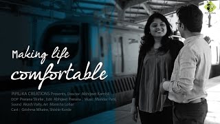 #MyMetroMyStory - 'Making Life Comfortable'