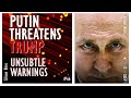 Silicon Bites #66 - Putin and Patrushev Threaten Trump with Unsubtle Warnings - What do They Expect?