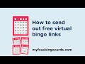 How to send free virtual bingo card links