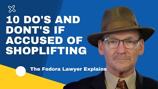 10 things you must not do if accused of shoplifting.