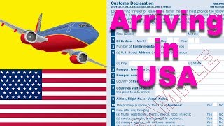 Arriving in USA 🇺🇸🇺🇸🇺🇸 | Customs Form  | How to Complete