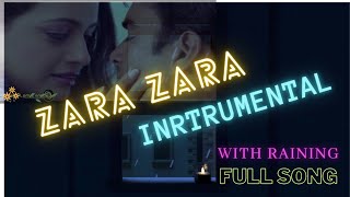 “Zara Zara” but it’s raining Instrumental Full Song l RHTDM l feel the music l ⛈🤍-#arefingroup