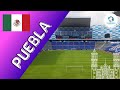 The Stadiums of Puebla!