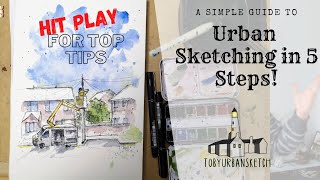 Five Easy Steps for EVERY Urbansketch! - A Beginner's Art tutorial