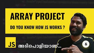 06 | Learn How JavaScript Works On The Browser With A JavaScript Array Project Malayalam | Web Diary