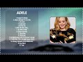 Adele -  Musical Mastery: Top 15 Greatest Hits of All Time