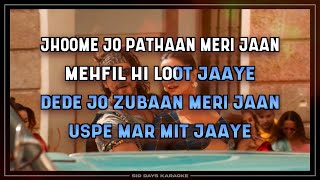 Jhoome Jo Pathaan | Solo MALE karaoke with female voice | Pathaan (2023)