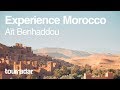 Experience Morocco: Aït Benhaddou