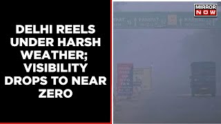 Delhi Engulfs In Dense Fog, Visibility Reduces To Zero | Coldwave North India | Pollution Levels