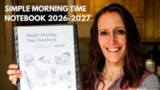 2026 2027 Simple Morning Time Notebook