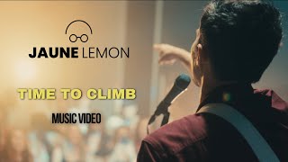 Jaune Lemon - Time To Climb (Oh Mama) [Official Music Video]